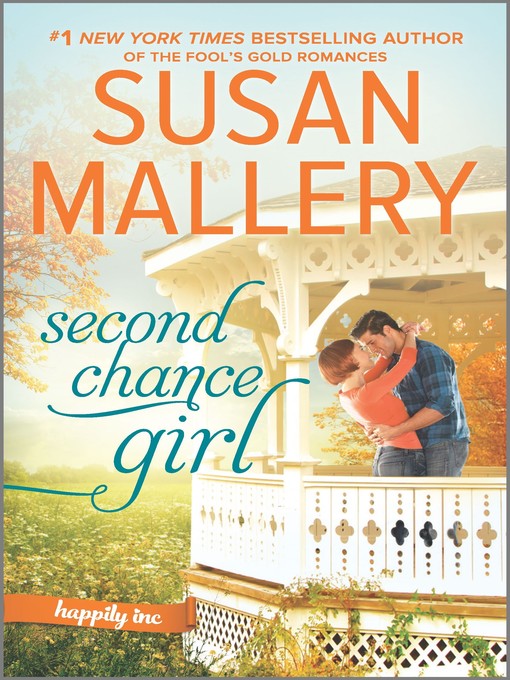 Title details for Second Chance Girl by Susan Mallery - Wait list